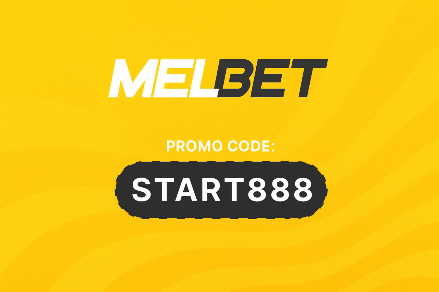 MelBet Promo Code